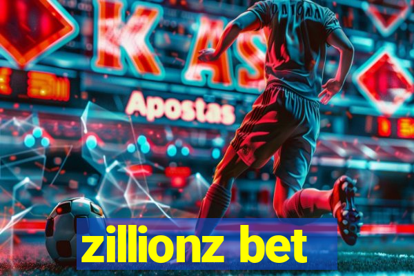 zillionz bet